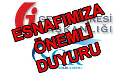 Esnafımıza Önemle Duyurulur!